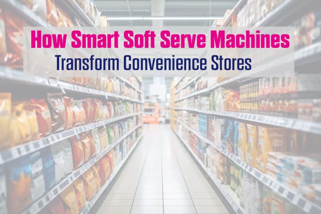 Soft Serve Machine for Convenience Stores
